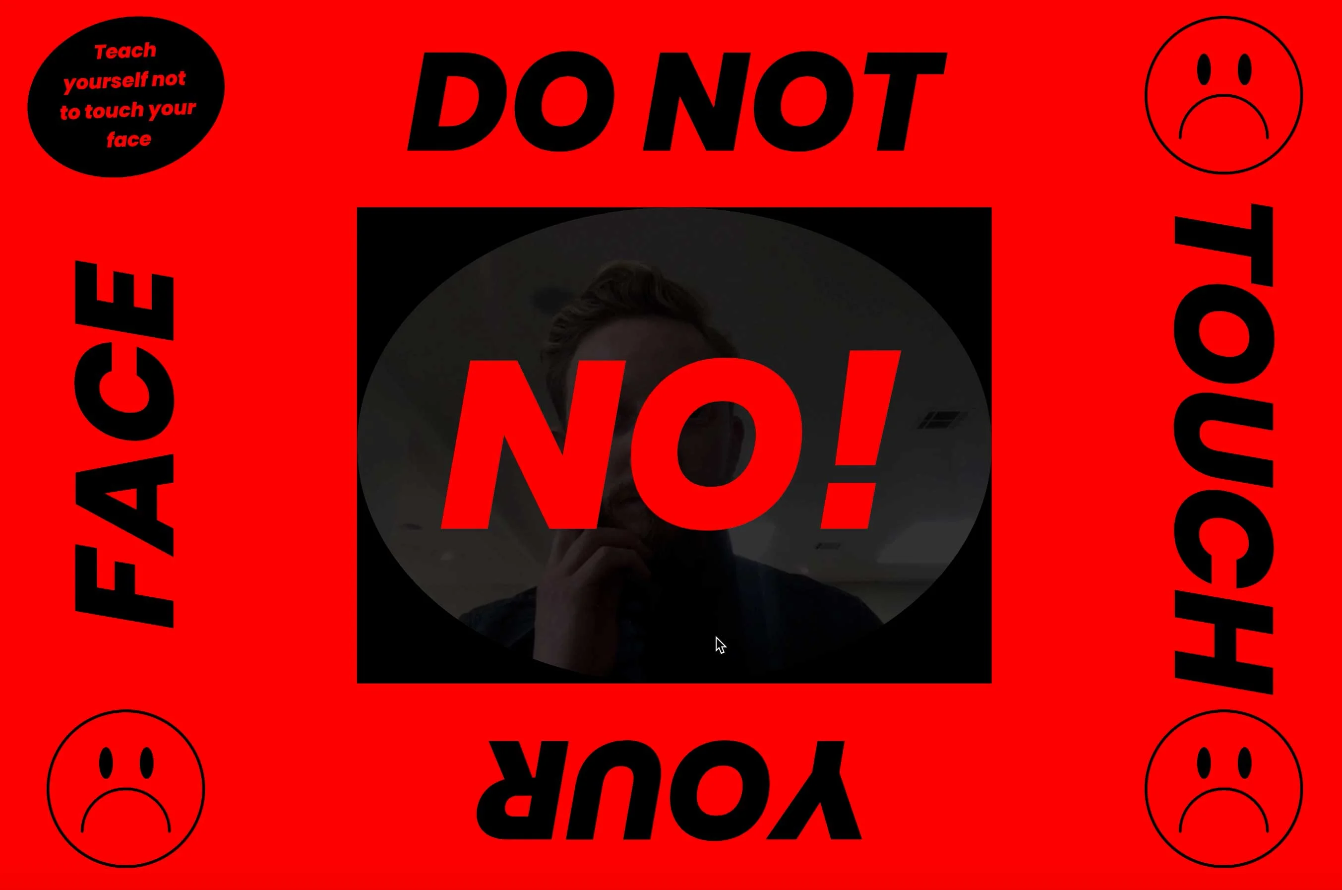 Do Not Touch Your Face helps you avoid getting COVID
