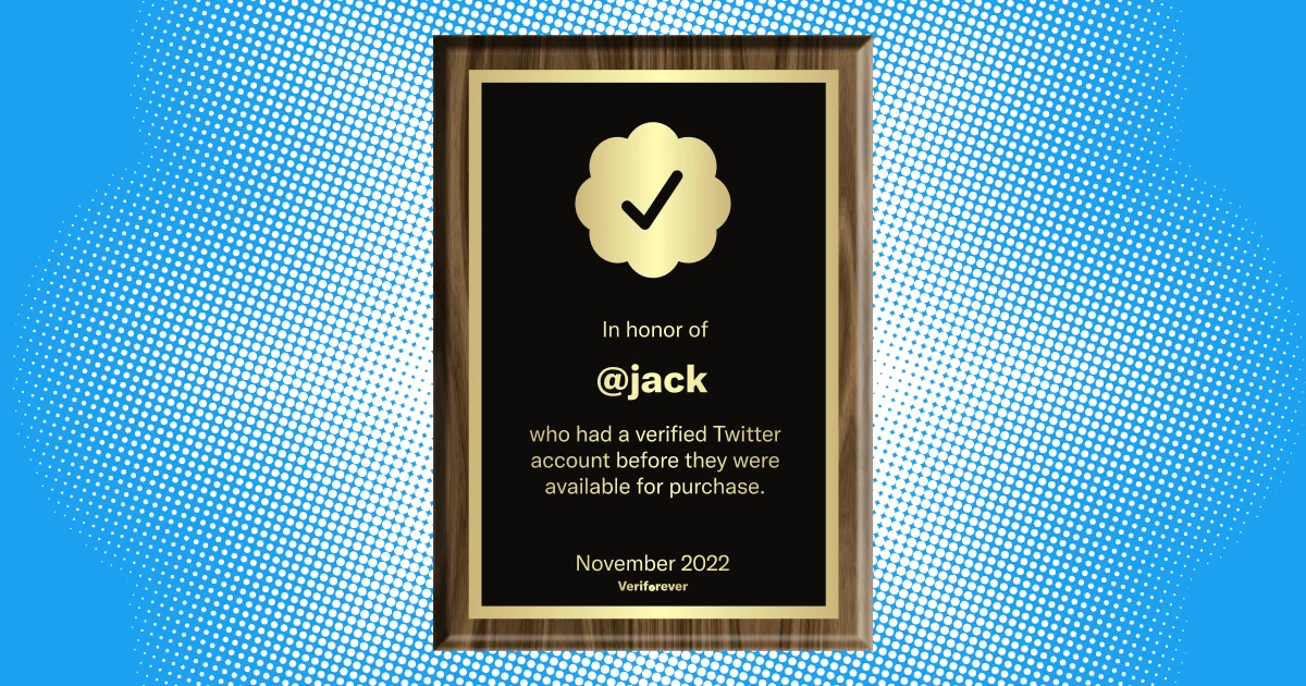 Veriforever are plaques to commemorate being verified on Twitter